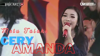 Download METU TALAKE Voc CERY AMANDA II LIVE MUSIC '' GANJENE PANTURA '' DEDE RISTY '' II GEBANG MP3