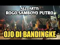 Download Lagu OJO DIBANDINGKE Jandhut || Voc. All Artis ROGO SAMBOYO PUTRO