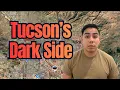 4 RIDICULOUSLY Scary Truths About Living in Tucson Arizona