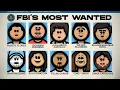 The FBI s 10 Most Wanted List Explained 2025