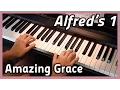 Download Lagu ♪ Amazing Grace ♪ Piano | Alfred's 1