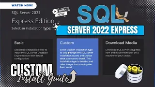 SQL Server 2022 Express Custom Installation on Windows 11 Step-by-Step Tutorial