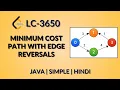 Minimum Cost Path With Edge Reversals Leetcode 3650 Java-Hindi