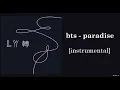 BTS - Paradise (inst) | 방탄소년단 - 낙원 | copy. wons [instrumental]