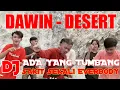 Download Lagu DJ ADA YANG TUMBANG X SAKIT SEKALI EPRIBADI TIKTOK ! Dawin Desert [ DJ LOKAL ] REMIXX