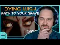 BRUTALITY WITH SOME LEVITY // Dying Wish - Path To Your Grave // Composer Reaction \u0026 Analysis