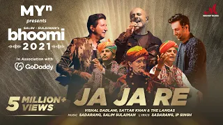 Download Ja Ja Re - MYn presents Bhoomi 2021 | Salim Sulaiman | Vishal Dadlani, Sattar Khan | IP Singh MP3