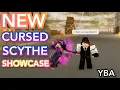 YBA New Cursed Scythe Showcase