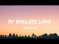 Download Lagu My endless love - Shania Yan || Cover (Lyrics) MP3