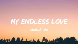 my endless love shania yan cover lyrics 