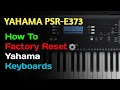 Download Lagu How To Factory Reset Yahama Keyboards || Yahama PSR-E373