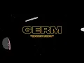 Germ – Green Light - Lyric Video