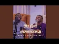 Download Lagu My God Expression 3