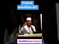Lagu 💥PRAKTEK MENGHILANGKAN KEAKUAN DIRI💥KH.MUKHLASON ROSYID #gusmukhlason #tauhid #hakikat #shorts