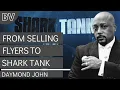 How Daymond John Went From A Basement To Shark Tank