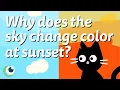 Beautiful Science - Why does the sky change color at sunset
