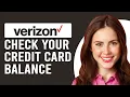 How To Check Your Verizon Credit Card Balance How To Find Out Your Verizon Credit Card Balance