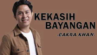 Download Cakra Khan - Kekasih Bayangan - Lyric MP3