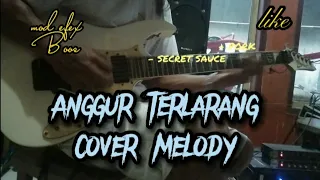 Download Anggur terlarang// cover melody// emosional@ MP3