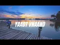 Lagu Yaadt Vnaand_ Old school mix