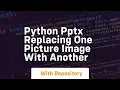 python pptx replacing one picture image with another
