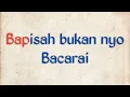 Karaoke minang BAPISAH BUKAN NYO BACARAI  #SMULE
