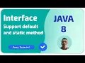 Interface support default and static method Java 8 Feature Java Programming