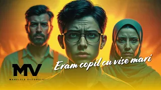 manelele viitorului eram copil cu vise mari official video 