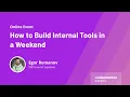 How to Build Internal Tools in a Weekend Egor Romanov SDET Lead at Supabase