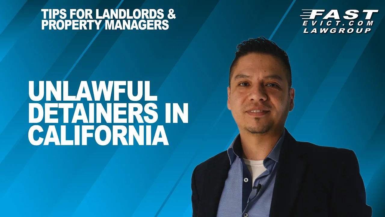 Unlawful Detainers in California - What you Need to Know