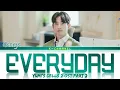 Everyday - George (죠지) | Yumi’s Cells 2 (유미의 세포들 시즌2) OST Part 2 | Lyrics 가사 | Han/Rom/Eng