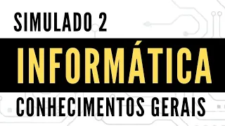 Informática para Concursos - Simulado 2 - Noções de Informática