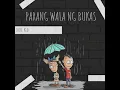 Parang Wala Ng Bukas (feat. Klo) - Zo zo