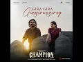 Gira Gira Gingiraagirey (From "Champion") - Mickey J. Meyer, Ram Miriyala & Kasarla Shyam