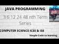 Java 3 6 12 24 48 nth Term Series Hindi