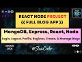 Full-Stack Blog App with MERN Register Login Profile Create Manage Blogs React Project