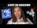 Lagu Chase Atlantic album REACTION ‘LOST IN HEAVEN’ (I LOSE MY MIND)