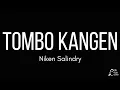 Download Lagu NIKEN SALINDRY - TOMBO KANGEN | LIRIK LAGU COVER | Mas opo wis lali sliramu