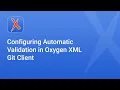 Configuring Automatic Validation in Oxygen XML Git Client