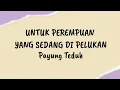 Download Lagu Untuk Perempuan Yang Sedang Di Pelukan - Payung Teduh | Lirik Lagu