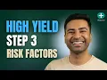 Step 3 High Yield Risk Factors 2026 StudyCCS