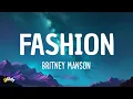 Download Lagu Britney Manson - FASHION (Lyrics)