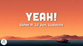 Download Usher - Yeah! (Lyrics) ft. Lil Jon, Ludacris MP3