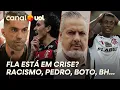 Download Lagu FLAMENGO ESTÁ EM CRISE? COMENTARISTAS OPINAM SE BOM FUTEBOL MASCARA PROBLEMAS NO TIME DE FILIPE LUIS