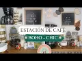 ESTACION DE CAFE ESTILO BOHO - CHIC Mafer Santoyo