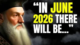 what nostradamus predicts for 2026 shocks everyone 