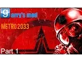 Lagu Gmod: Metro 2033 The outbreak!