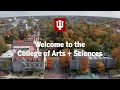 Welcome to IU s College of Arts Sciences