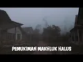 Download Lagu BAK PEMUKIMAN MAKHLUK HALUS TIAP MALAM! KAMPUNG MATI GUNUNG SEMERU