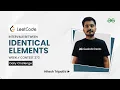 Intervals Between Identical Elements LeetCode Weekly Contest 273 Hitesh Tripathi